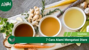 7 Cara Alami Mengatasi Diare