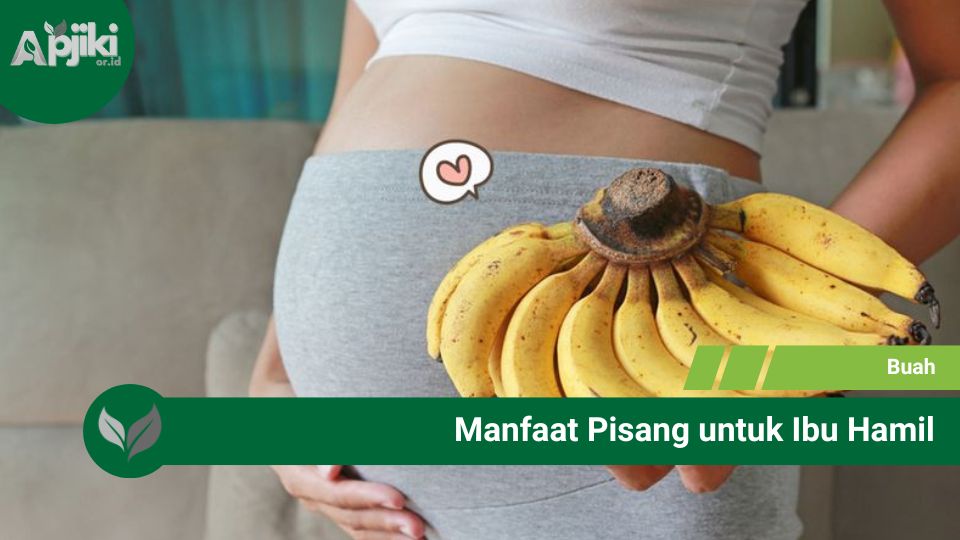 8 Manfaat Pisang untuk Ibu Hamil: Buah Lezat dengan Segudang Khasiat