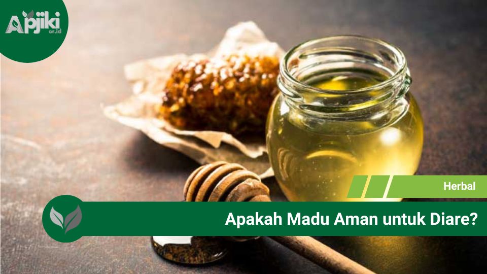 Apakah Madu Aman untuk Diare