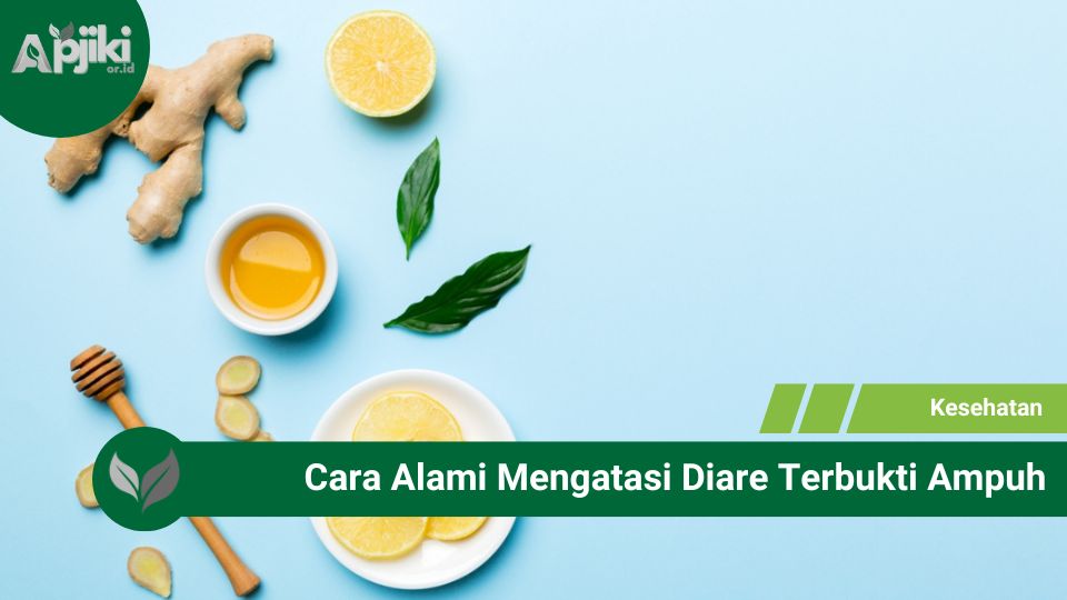 Cara Alami Mengatasi Diare Terbukti Ampuh